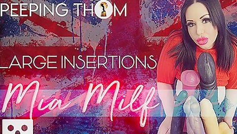 Large Insertions With Mia Milf